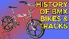 History Of Bmx Bikes U0026 Tracks